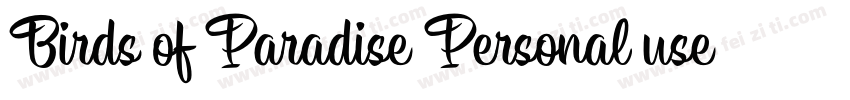 Birds of Paradise Personal use字体转换